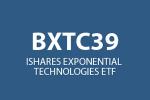 ISHARES EXPONENTIAL TECHNOLOGIES ETF