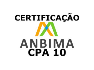 CPA-10: o que é e como tirar a certificação da Anbima?